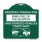 Signmission Reserved Parking for Employee of the Quarter Unauthorized Vehicles Towed Away, A-DES-GW-1818-23110 A-DES-GW-1818-23110 - alternate 1
